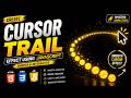 Create Cursor Trail Effect using HTML CSS & JavaScript ✨