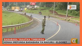 Barabara kuu ya Nakuru kuelekea Eldoret yafungwa katika eneo la Timboroa