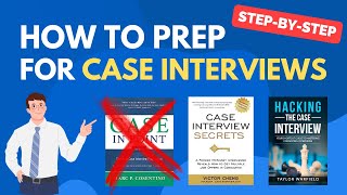 The Complete Guide to Case Interview Prep (still works in 2026!)