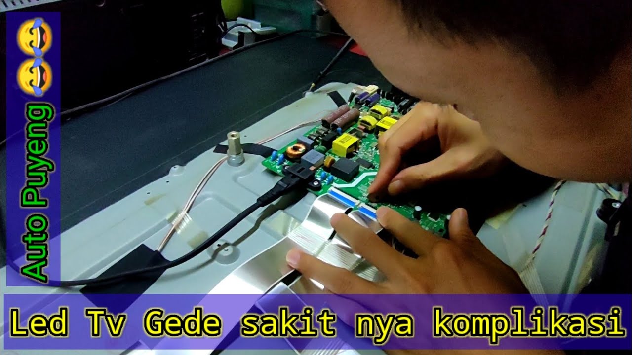 Led Tv Rusak Layar Paling Sulit Diperbaiki Auto Puyeng # Panel LCDnya ...