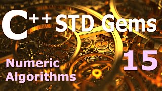 C++ STD Gems [Numeric Algorithms]