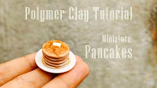 Polymer Clay Pancakes Tutorial - Miniature Pancakes