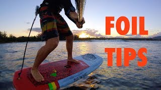 Foil Tips- How to SUP Foil part 2