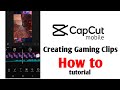 How To Create Quality Gaming Clips Using Capcut Mobile (tutorial)