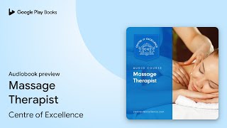 Massage Therapist by Centre of Excellence · Audiobook preview