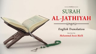 English Translation Of Holy Quran - 45. Al-Jathiyah (the Kneeling) - Muhammad Awais Malik