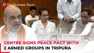 Centre, Tripura govt sign peace pact with two militant groups; Amit Shah says 'I welcome cadres...'