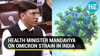 'Ready to...': Watch what Union Health Minister said about covid Omicron cases in India