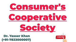 Consumer's Cooperative Society | Cooperative Society | Meani Of Consumer Cooperative Society | CUET