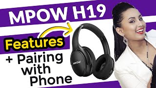 MPOW H19 Noise Cancelling Wireless Headphones Features + Connecting to Your Phone 🎧🎧🎧