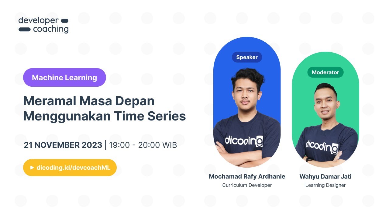 Dicoding Developer Coaching #114 : Machine Learning | Meramal Masa ...