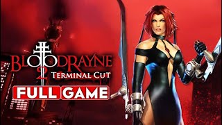 BLOODRAYNE 2 - Terminal Cut - Gameplay Walkthrough FULL GAME [1080p HD] - No Commentary