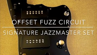 Offset Fuzz Circuit — Signature Jazzmaster set