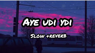 Aye Udi Udi Udi slow+reverb | Saathiya | Vivek Oberoi, Rani Mukerji | Adnan Sami, A R Rahman, Gulzar