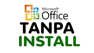 Microsoft Office Portable - Tanpa Install