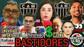 📻 BASTIDORES 📻| INFORMAÇÕES IMPORTANTES SOBRE O ATLÉTICO 🚨| REUNIÃO IMPORTANTE 🚨| MERCADO DA BOLA E+