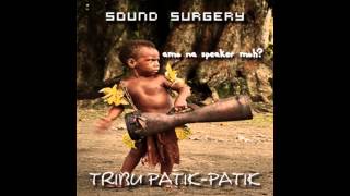 O_X ft. Sound Surgery - Tribu Patik-Patik (Original Mix)