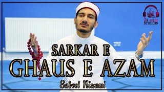 Sabeel Nizami | Sarkar E Ghaus E Azam | English Translation | Official Video ᴴᴰ