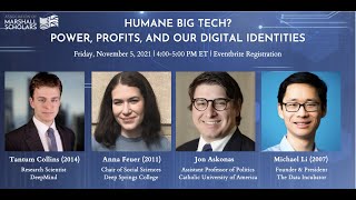 Humane Big Tech? Power, Profits, and Our Digital Identities