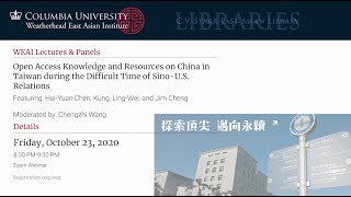 Open Access Knowledge \u0026 Resources on China in Taiwan during the Difficult Time of Sino-US Relations