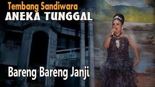 Bareng Bareng Janji - Devi Ayu Aneka Tunggal | Tembang Sandiwara Aneka Tunggal 2018