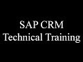 SAP CRM Technical Training (Video 1) | SAP CRM ABAP | SAP CRM Web UI