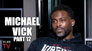 Michael Vick on Going to Prison for Dog Fighting, Filed for Bankruptcy After Making $100M (Part 12)