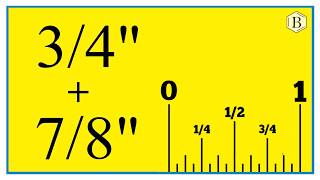 What is 3/4 inch plus 7/8 inch on a ruler?
