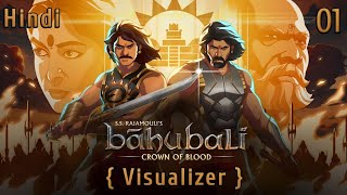S.S Rajamouli Bahubali - Crown Of Blood || Ep 01 || ( Visualizer )