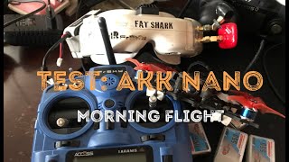 Test: AKK Nano 3 // Morning Flight