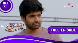 Udaariyaan | उड़ारियां | Episode 631 | 20 March 2023