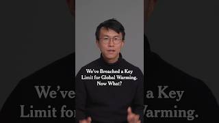 We’ve Breached a Key Limit for Global Warming. Now What?