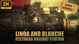 Festiniog Railway Engines Linda and Blanche in the 1960s