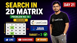 Search a 2D Matrix🚀 | LeetCode 74 (Medium) 🔥 | Day 21 | Java | Binary Search Trick