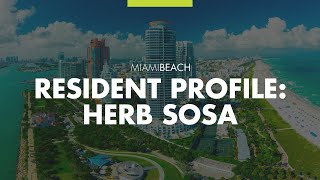 Miami Beach Profiles Prominent Hispanic Resident Herb Sosa