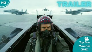Top Gun Maverick Trailer (2022)