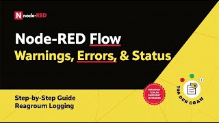 Mastering Node-RED: Real-Time Warning & Status Flow Tutorial