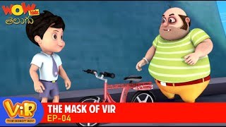 Vir: The Robot Boy | Telugu Cartoons | Telugu Stories | The Mask of Vir | Ep 4 | WowKidz Telugu