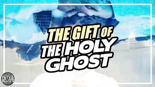 What's the difference between feeling the Holy Ghost and the GIFT of the Holy Ghost? Ep. 190