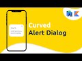 Curved Material Alert Dialog in Android (Kotlin Tutorial)