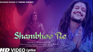 Shambhoo Re | Hansraj Raghuvanshi || Bhushan Kumar || Lyrics Music Company