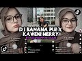 DJ BAHANA PUI X KAWENI MERRY HAPPY TEAM VIRAL TIKTOK 2024