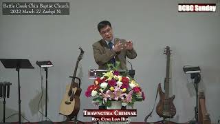 Rev. Dr. Cung Lian Hup (BCBC, US) 2022 March 27 Thawngtha