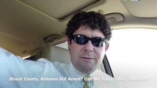 Blount County, Alabama DUI Lawyer - Attorney for Blount County, AL DUI Arrest