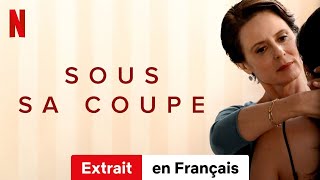 Sous sa coupe (Extrait) | Bande-Annonce en Français | Netflix