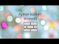 Python built-in functions: divmod()