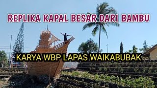 TEMPAT WISATA BARU - KAPAL BAMBU TERBESAR \