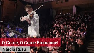 Narcis Rusu - O Come, O Come Emmanuel (for KING + COUNTRY)