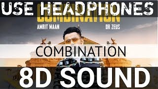 Combination 8D AUDIO 🎧 | Amrit Maan | Dr Zeus Punjabi Song 2019 | Humble | Virtual 8D Audio - HQ