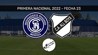 🔴INDEPENDIENTE RIVADAVIA DE MENDOZA - ALL BOYS EN VIVO | PRIMERA NACIONAL 2022 FECHA 23